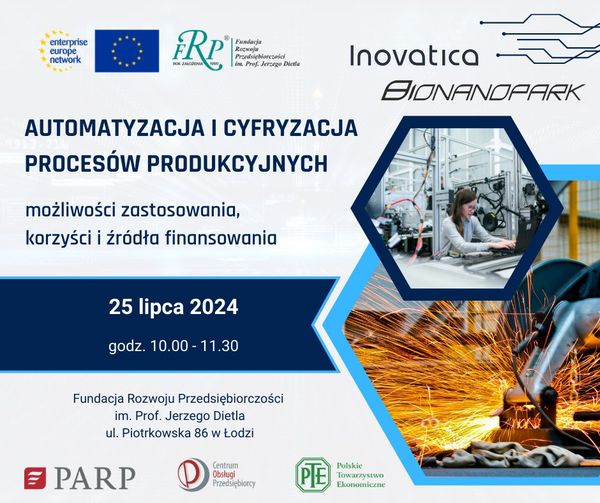 Automatyzacja i cyfryzacja procesów produkcyjnych – możliwości źródła finansowania – 25 lipca