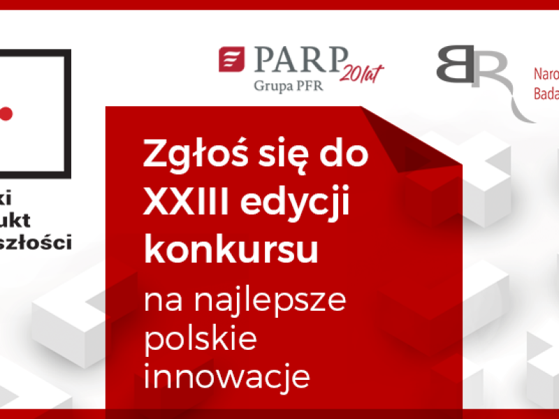 Zdjęcie prezentujące - 600 tysięcy złotych czeka na Polskie Produkty Przyszłości