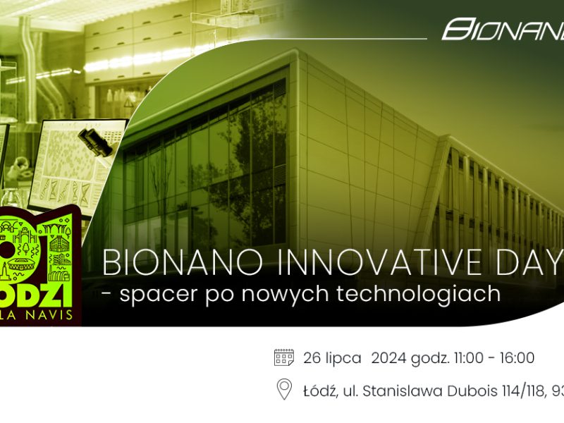 Zdjęcie prezentujące - Bionano Innovative Day – spacer po nowych technologiach – 26 lipca