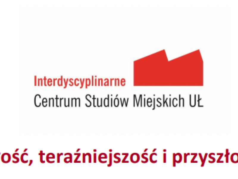 Zdjęcie prezentujące - Marek Cieślak był prelegentem podczas konferencji „Przeszłość, teraźniejszość i przyszłość Łodzi”.